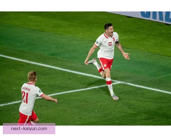 莱万多夫斯基作为波兰国家队队长表现稳健